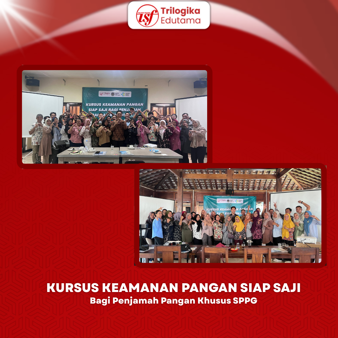 Trilogika Edutama bersama Satuan Pelayanan Program Gizi melakukan “Kursus Keamanan Pangan Siap Saji” di Yogyakarta